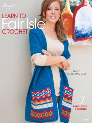 cover image of Learn to Fair Isle Crochet